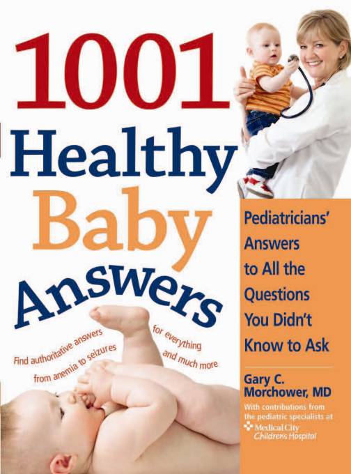 Title details for The 1001 Healthy Baby Answers by Gary Morchower - Available